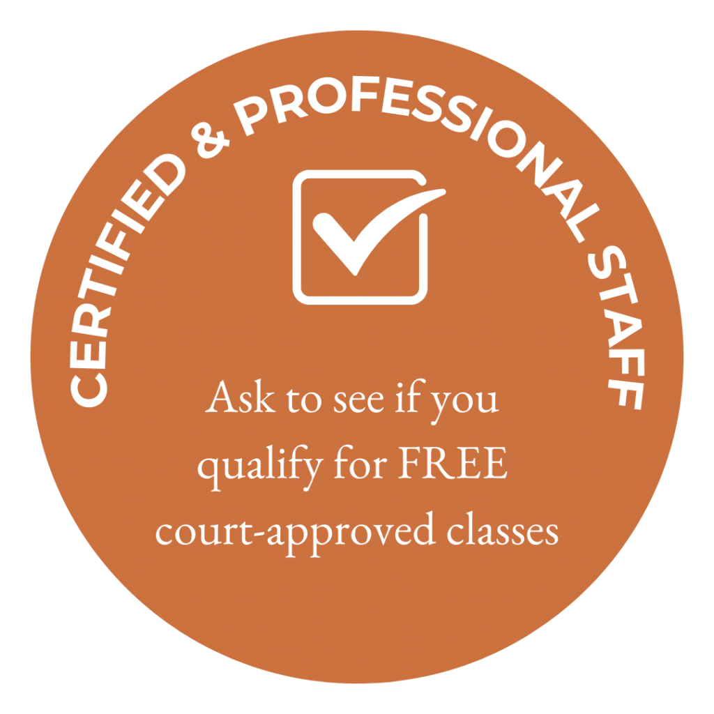 Certified & Professional Staff ask to see if you qualify for free court-approved classes